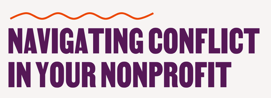 Navigating Conflict in your Nonprofit